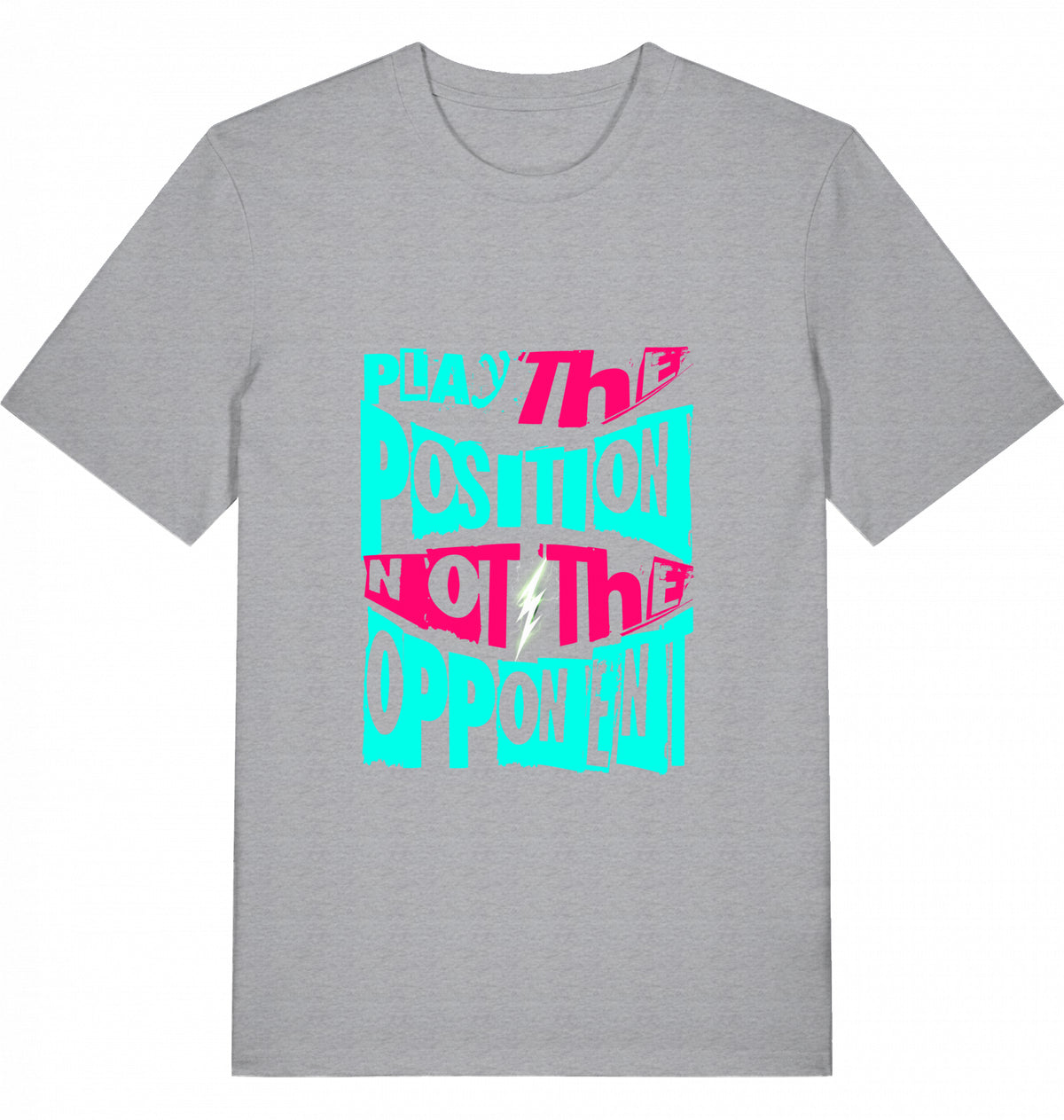 Schach T-Shirt "Play The Position Not The Opponent"