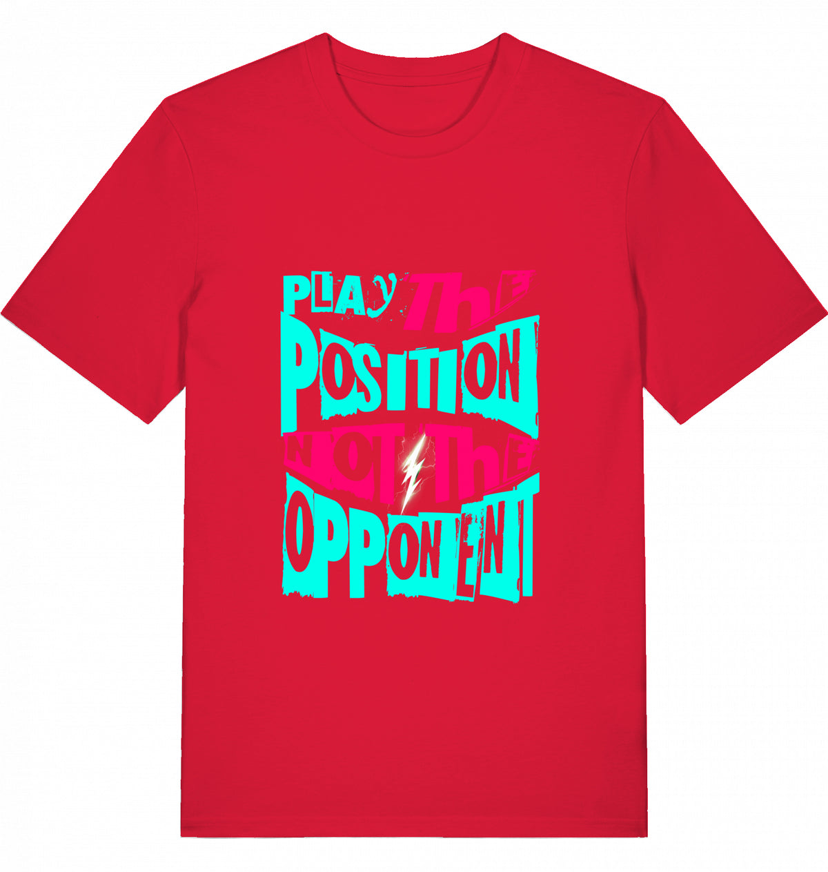 Schach T-Shirt "Play The Position Not The Opponent"